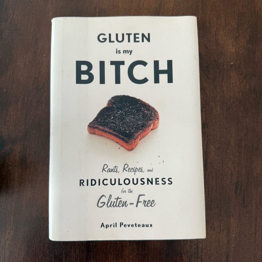 ❤️ Gluten is My B*tch Cookbook